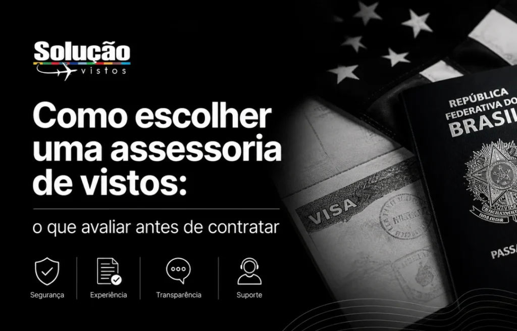 como escolher assessoria de vistos