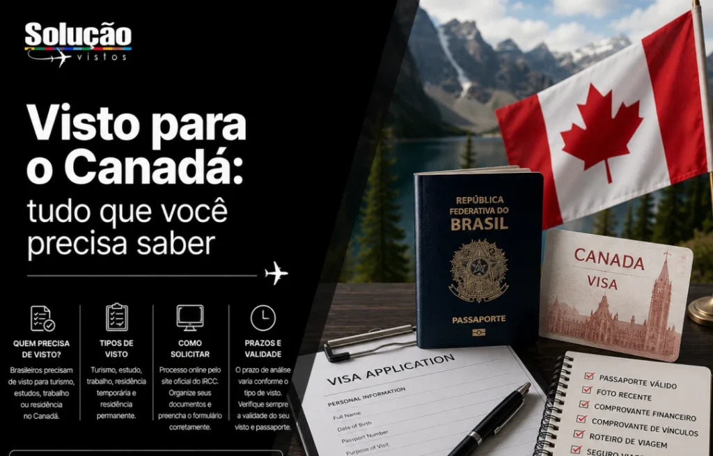 Visto para o Canadá: tudo que você precisa saber